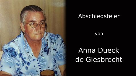 Abschiedsfeier Von Anna Dueck De Giesbrecht Youtube