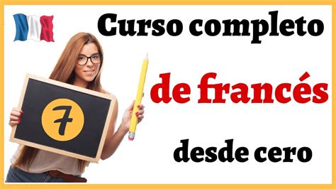 Aprender FrancÉs Desde Cero FÁcil Y RÁpido Curso Completo De Francés Para Principiantes