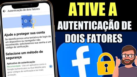 COMO ATIVAR AUTENTICAÇÃO DE DOIS FATORES NO FACEBOOK 2022 YouTube