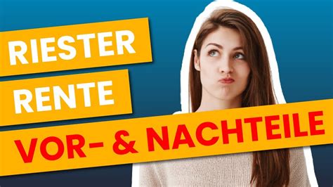 Riester Rente Einfach Erkl Rt Vorteile Und Nachteile Der Riester