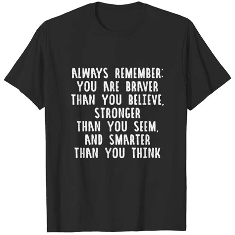 You Are Braver Than You Believe T Shirt Sold By Emma Parker Sku 8577751 Printerval