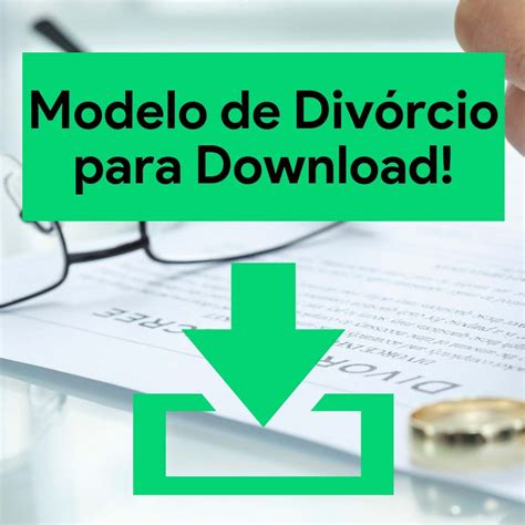 Modelo De Div Rcio Consensual Em Word Gr Tis Para Baixar