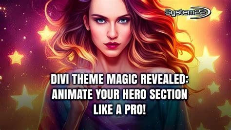 Divi Theme Magic Revealed Animate Your Hero Section Like A Pro