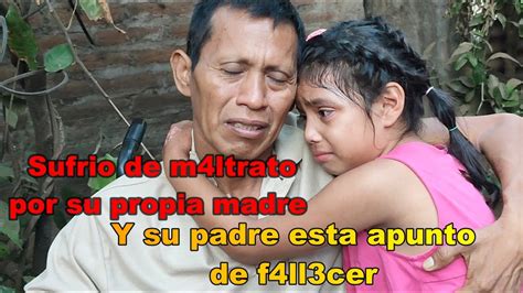 Sufr1o M4ltrato Por Su Propia Madre Y Su Padre Esta Apunto De F4llec3r