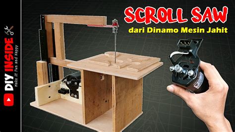 Scroll Saw Dari Dinamo Mesin Jahit Buatan Sendiri Mudah Murah Dan