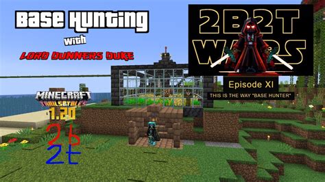 2b2t Wars THIS IS THE WAY Base Hunting With The Force Of Rusher And