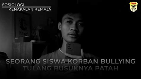 SOSIOLOGI SOSIOLOGI XI IPS 1 KENAKALAN REMAJA BULLYING SMAK ST