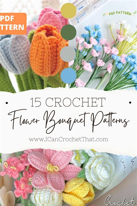 Blossom With Creativity Crochet Flower Bouquet Patterns In