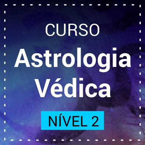 Astrologia Védica Nível 2 Horácio Tackanoo Hotmart