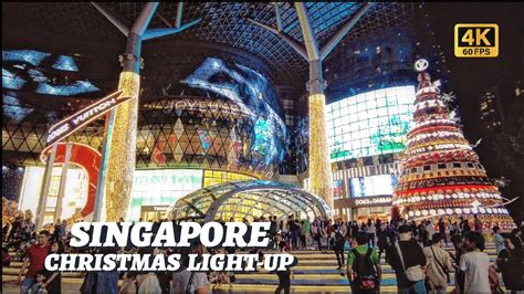 Singapore Orchard Road Christmas Light Up K Fps Youtube