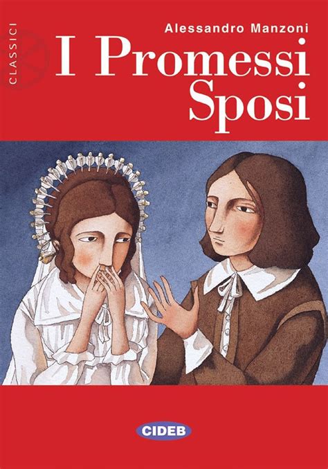 I Promessi Sposi Alessandro Manzoni Letteratura ITALIANO Libri