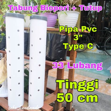 Jual Tabung Biopori Tutup Pipa Pvc Tinggi Cm Lubang Shopee