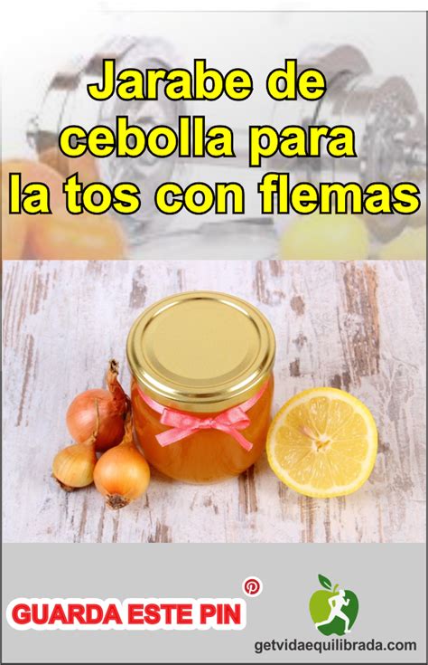 Jarabe De Cebolla Para La Tos Con Flemas Gripe Remedios Naturales