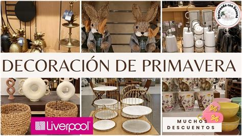 Tiendas Liverpoolnueva Decoraci N Y Descuentos Recorrido Novedades