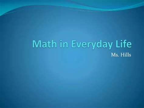 Ppt Math In Everyday Life Powerpoint Presentation Free Download Id