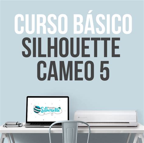 Curso Básico Silhouette Portrait 3 Cursos Online Planeta Silhouette