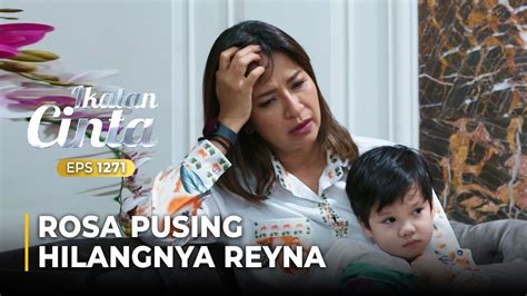 PUSING BANGET Rosa Curiga Arumi Menghilangkan Reyna IKATAN CINTA