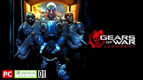 Gears Of War Judgment Xenia Performance Pc Walkthrough Youtube