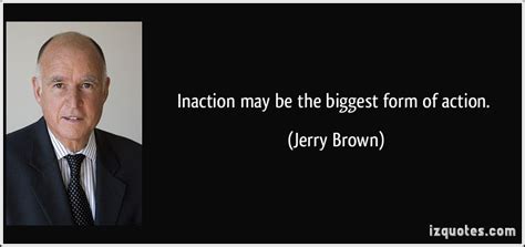 Jerry Brown Quotes. QuotesGram