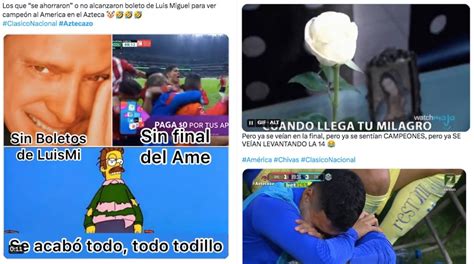 Y El Am Rica Los Mejores Memes Del Cl Sico De Infarto Y Las Chivas En