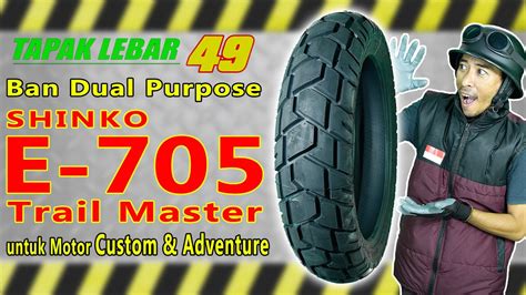 Ban SHINKO E705 Trail Master 150 70 18 Ban Dual Purpose Untuk Ban Motor