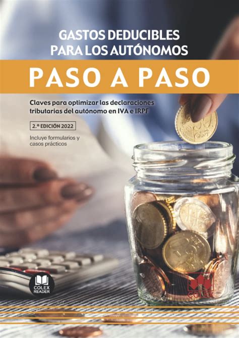 Gastos deducibles de los autónomos Paso a paso Claves para optimizar