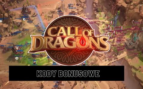 Kody Bonusowe Do Call Of Dragons Desercik Pl