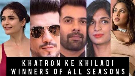 Khatron Ke Khiladi Winners Of All Season Youtube