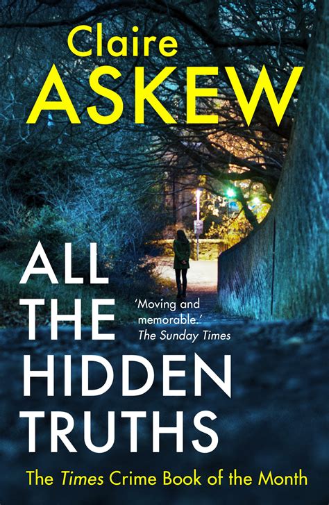 All The Hidden Truths Claire Askew Hachette Uk