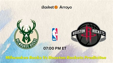 Milwaukee Bucks Vs Houston Rockets Prediction Preview And Betting