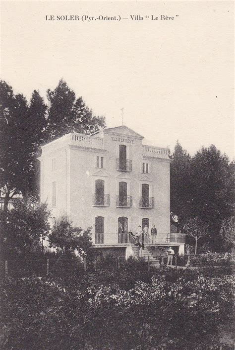 Le Soler Villa Le Reve Carte Postale Ancienne Et Vue D Hier Et