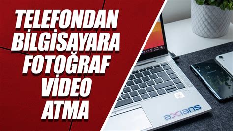 TELEFONDAN BİLGİSAYARA FOTOĞRAF VİDEO ATMA PROGRAMSIZ KABLOSUZ