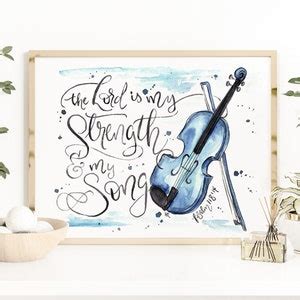 The Lord Is My Strength And My Song Bible Verse Watercolor Print Psalm