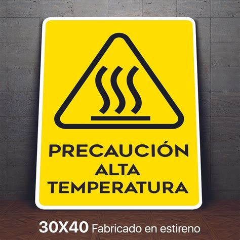 Se Alamiento Alta Temperatura Precaucion Letrero X Env O Gratis