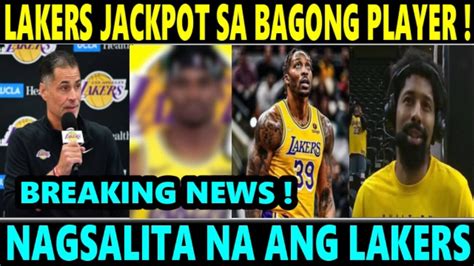 Breaking Lakers Jackpot Na Sa Bagong Player Nagsalita Na Ang Team