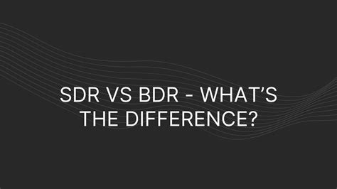 SDR Vs BDR Whats The Difference RevPilots