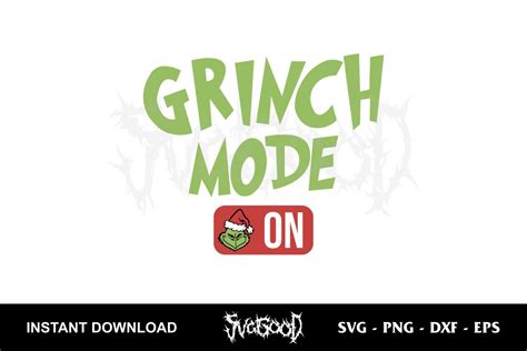 Grinch Mode On Svg Svggood