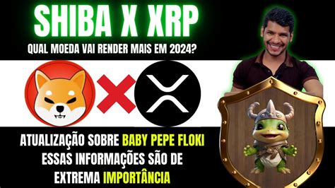 Shiba Inu X Xrp Qual Pode Valorizar Mais Em Baby Pepe Floki