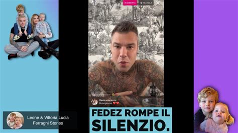 Diretta Instagram Di Fedez Rompe Il Silenzio E Parla Del Suo Rapporto