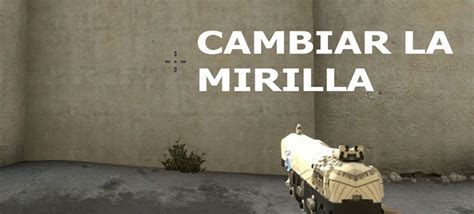 Cambiar La Mira En Cs Go Aprende R Pidamente Con Estos Consejos