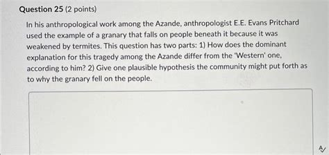 In his anthropological work among the Azande, | Chegg.com