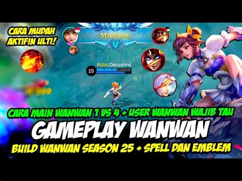 Cara Main Wanwan Season Wanwan Ulti Combo Build Wanwan Tersakit