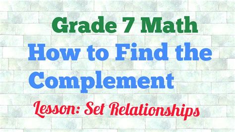 How To Find The Complement In A Set Set Relationship Complement Teacher Ai R Youtube