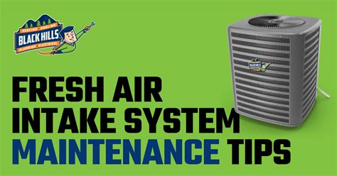 Fresh Air Intake System Maintenance Tips Black Hills Inc