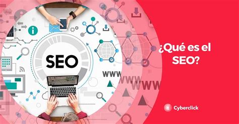 La Importancia de la Optimización de SEO para Mejorar el Rendimiento de