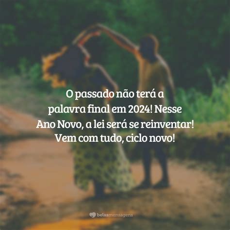 Frases De Feliz Ano Novo Que Resgatam As Esperan As