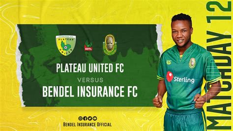 Npfl Match Day Plateau United Fc V Bendel Insurance Fc Youtube