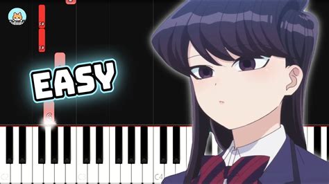 Komi Can T Communicate Op Cinderella Easy Piano Tutorial Sheet