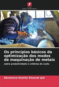 Libro Os Princ Pios B Sicos Da Optimiza O Dos Modos De Maquina O De