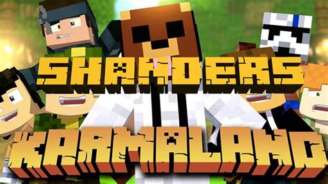 Pack De Shaders Para Minecraft Los Mismos De Karmaland Vegetta